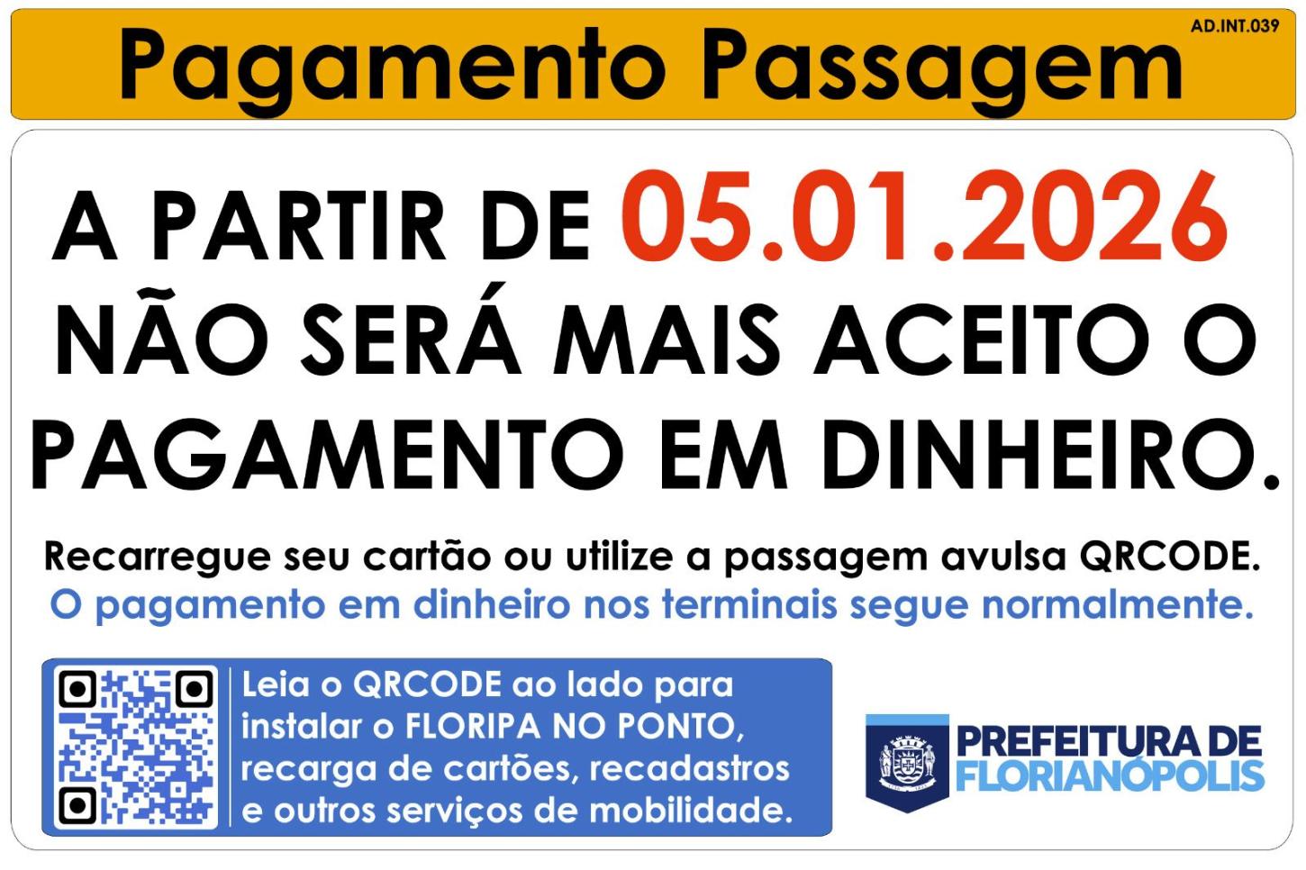 Florianópolis anuncia fim do pagamento embarcado em dinheiro no transporte público