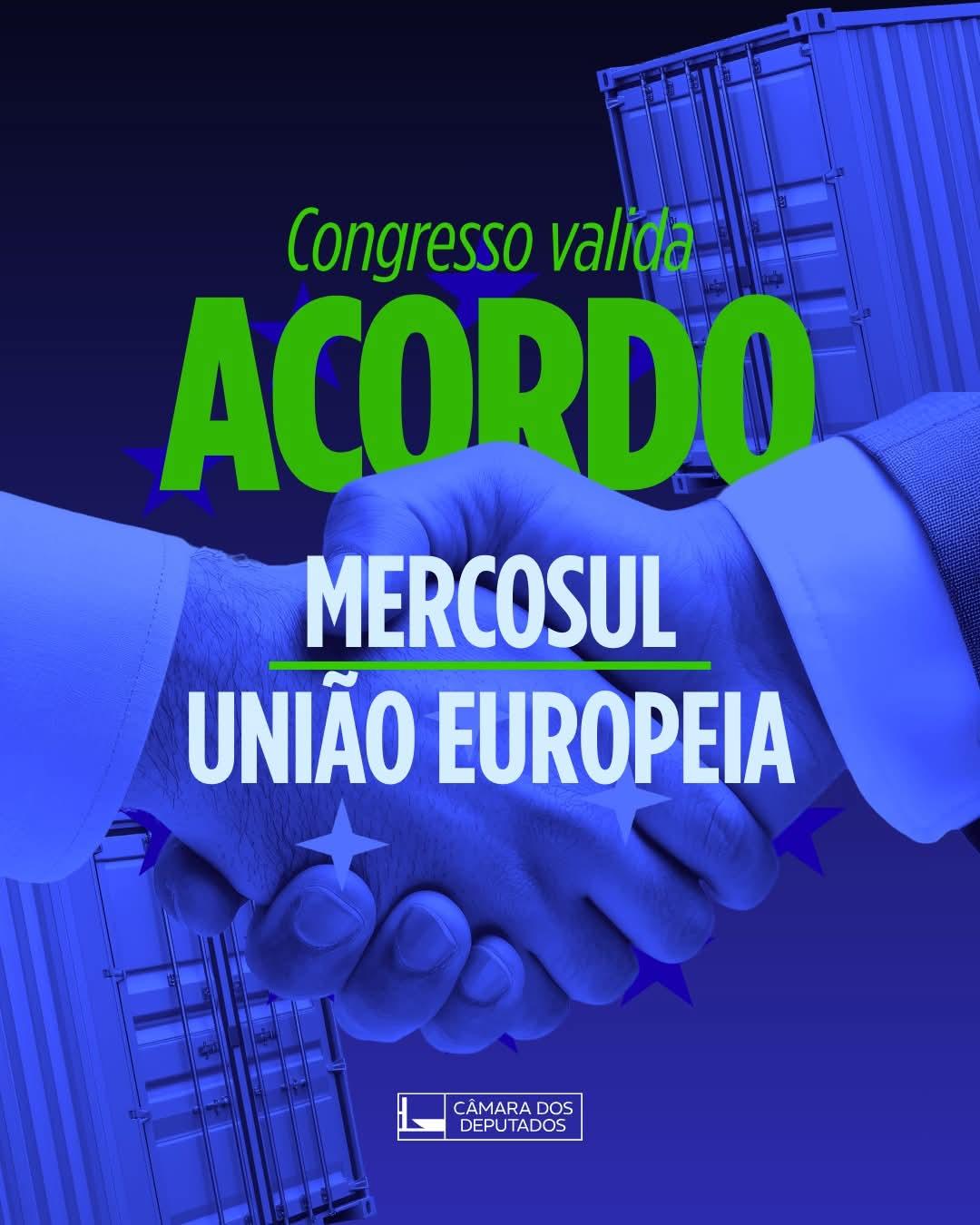 O  Brasil fez sua parte! O acordo Mercosul e União Europeia está válido pelo Congresso Nacional 