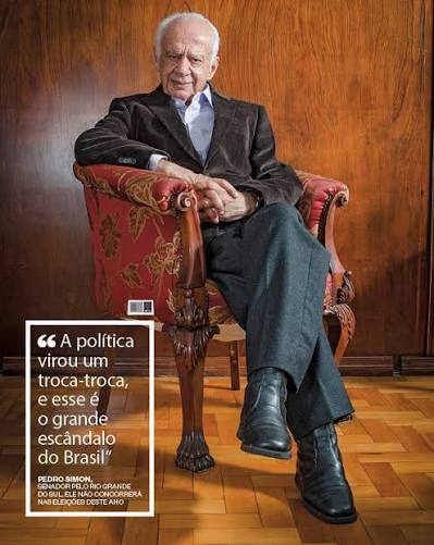 Pedro Simon - Advogado foi governador do Rio Grande do Sul,  ex-senador da República e ministro da Agricultura.