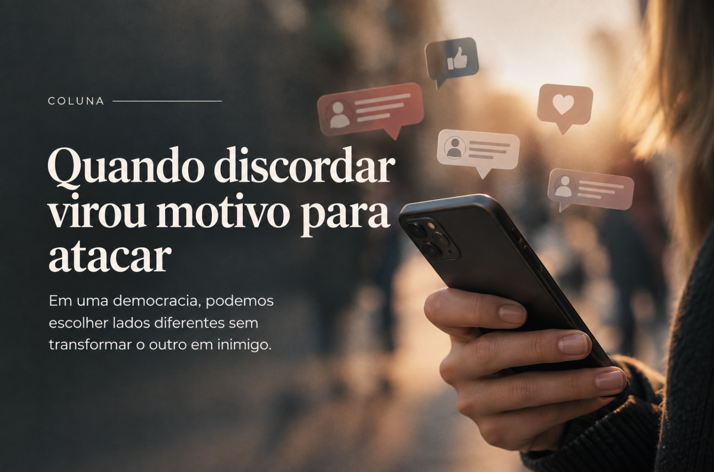 Quando o voto do outro vira motivo de ataque