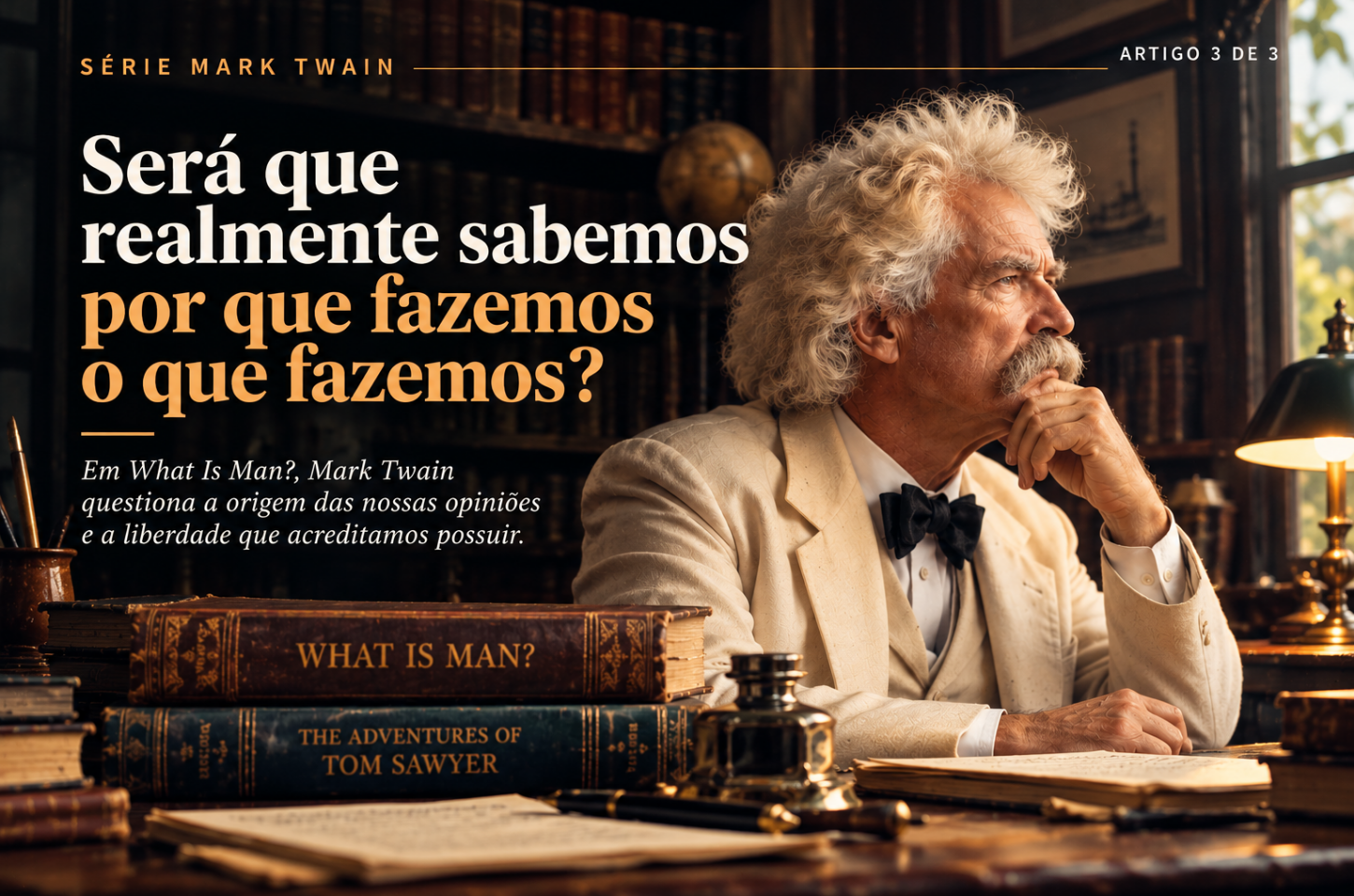Será que realmente sabemos por que fazemos o que fazemos?
