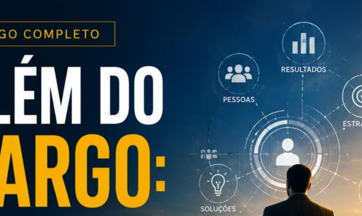 Além do Cargo: por que o valor que você representa é mais importante do que a posição que você ocupa?