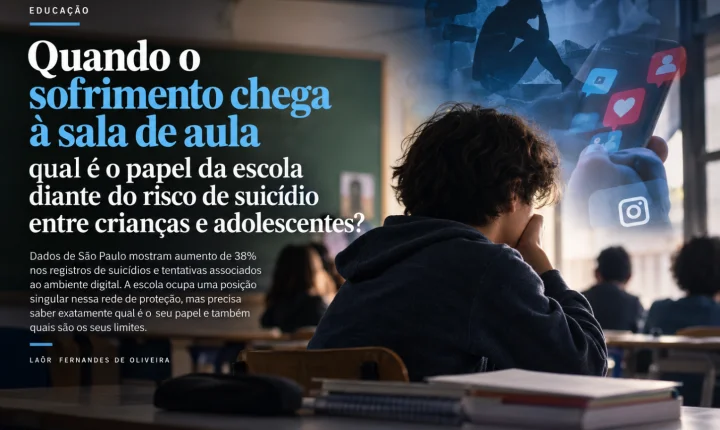 Quando o sofrimento chega à sala de aula: qual é o papel da escola diante do risco de suicídio entre crianças e adolescentes?